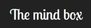 The Mind Box